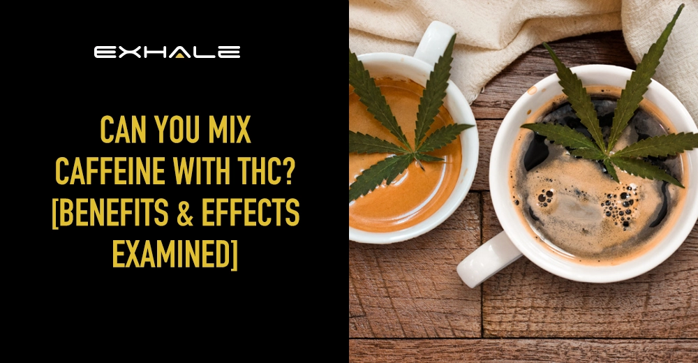 mixing-caffeine-and-thc-the-ultimate-boost