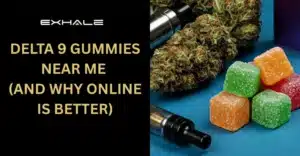Delta 9 Gummies Near Me (And Why Online Is Better)