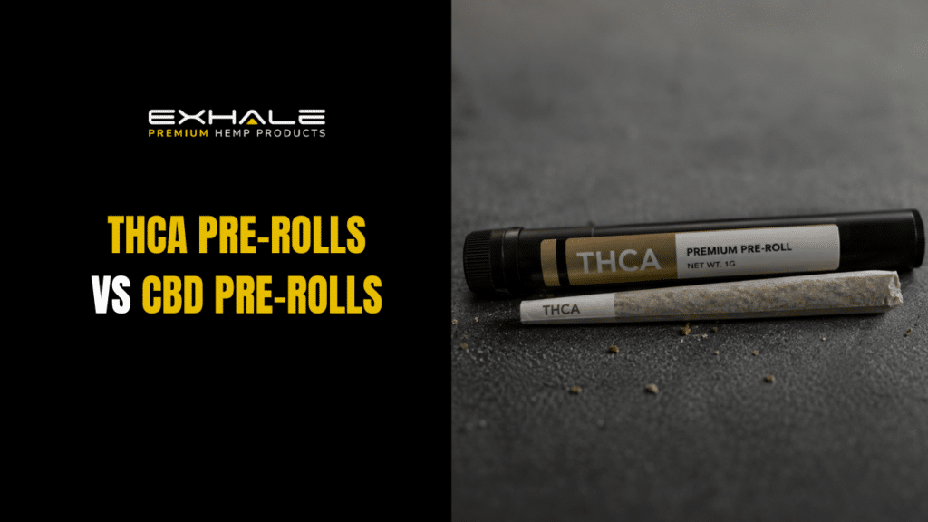 THCA Pre-Rolls vs CBD Pre-Rolls