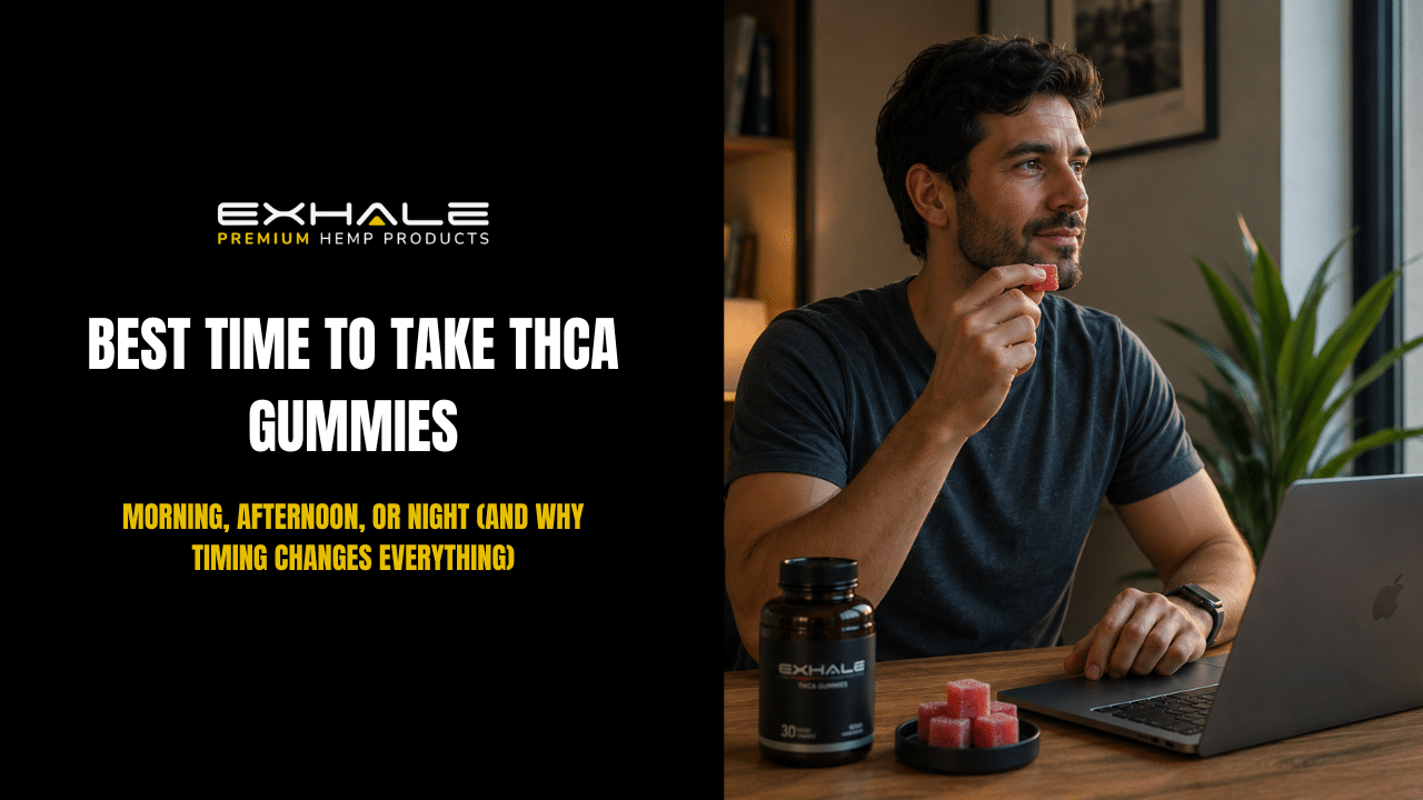 Best Time to Take THCA Gummies